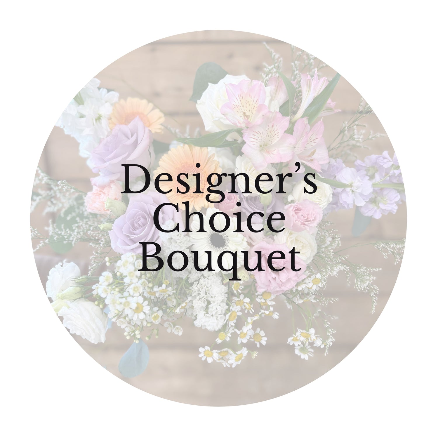 Designer's Choice Bouquet